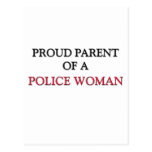 Proud Parent Of A POLICE WOMAN Postcards