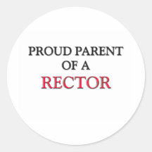 Proud Parent Of A RECTOR Sticker