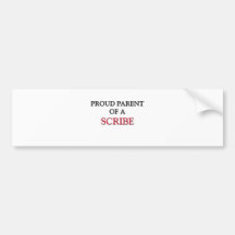 Proud Parent Of A SCRIBE Bumper Stickers