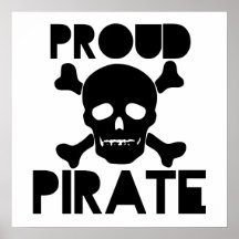Proud Pirate Posters
