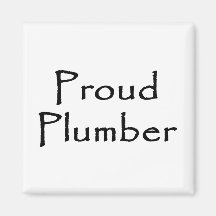 Proud Plumber Refrigerator Magnets