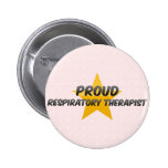 Proud Respiratory Therapist Pinback Button
