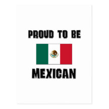 Proud To Be MEXICAN Postcard