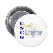 Proud USCG Daughter Pinback Buttons