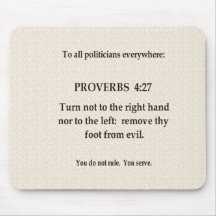 Proverb for Politicians Mouse Pad