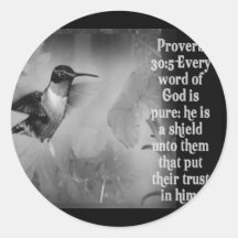 Proverbs 30:5 BIBLE SCRIPTURE with Hummingbird Round Stickers