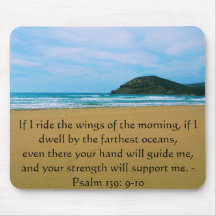 Psalm 139: 9-10 BEAUTIFUL BIBLICAL QUOTATION Mousepads