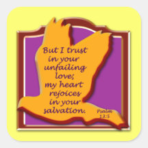 Psalm 13:5 square sticker