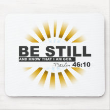Psalm 46:10 Mouse Pad