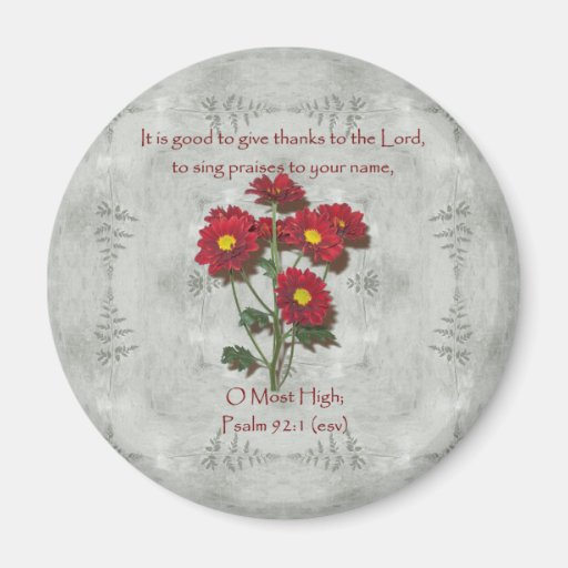 Psalm 92:1 ~ Give Thanks to the Lord Magnets