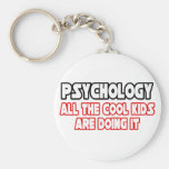 Psychology...Cool Kids Key Chains