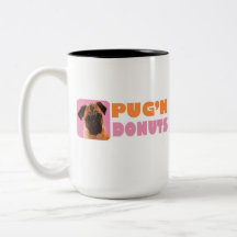 Pug'n Doughnuts Mug