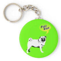 Pugs Rule keychains