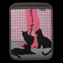 Purrfectly Sane Cat Lady ipad sleeves