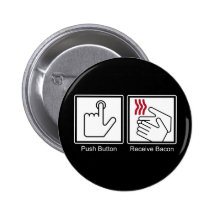 Push Button, Receive Bacon - Bacon Dispenser