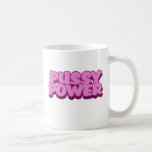 Pussy Power Mugs