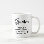 Quaker Motto Coffee Mugs