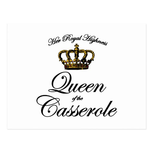 Queen of the Casserole Post Cards
