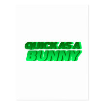 Quick As A Bunny - Rabbit Bunnies Fast Run Post Card
