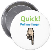 Quick – Pull my finger Pins