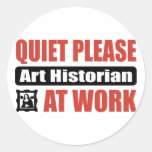 Quiet Please Art Historian At Work Round Stickers