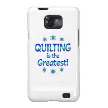 Quilting is the Greatest Galaxy S2 Covers