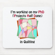 Quilting PhD Mouse Pad