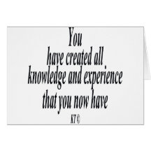 Quote for creating your knowledge and experience greeting cards