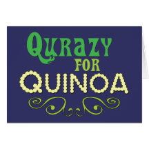 Qurazy for Quinoa - Funny Quinoa Slogan Card
