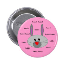Rabbit  Rabbit,  Rabbit... Pinback Buttons