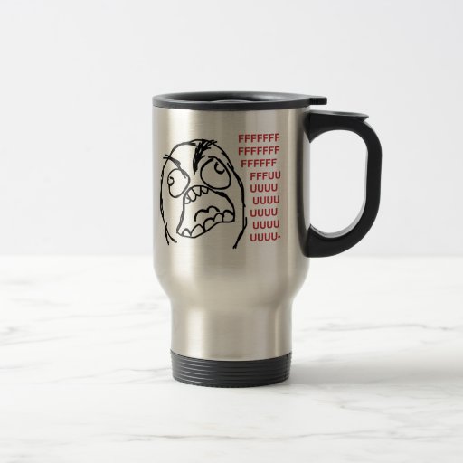 Rage guy fuuu fuuuu mugs