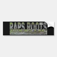 Raps Roots Bumper Sticker