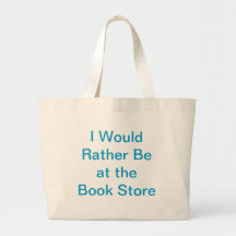 Rather be at the Book Store Bag
