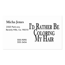 Rather Be Colouring My Hair Business Card