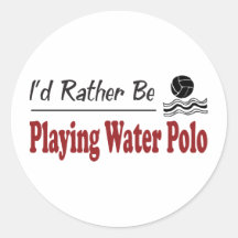 Rather Be Playing Water Polo Sticker