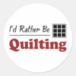 Rather Be Quilting Round Sticker