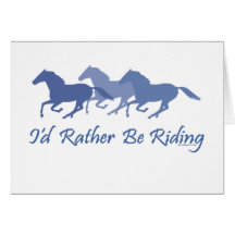 Rather Be Riding - Horse Saying Cards