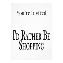 Rather Be Shopping Custom Invitation
