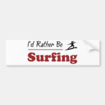 Rather Be Surfing Bumper Sticker