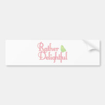 Rather Delightful Bumper Sticker