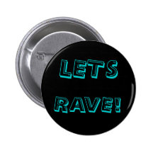 RAVE button