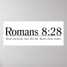 Read the Bible Romans 8:28 Posters