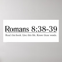Read the Bible Romans 8:38-39 Print