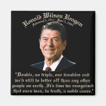 Reagan Noble Cause Refrigerator Magnets