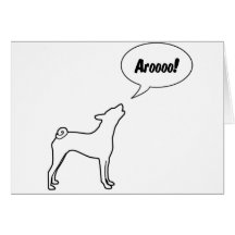 Real Dogs Don't Bark, They Arooo! Greeting Card