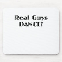 Real Guys Dance Mouse Pad