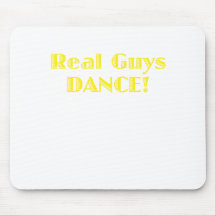 Real Guys Dance Mousepads