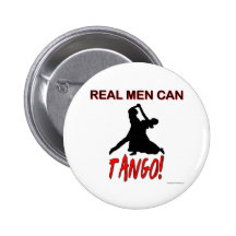 Real Men Can Tango Pins