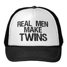 Real Men Make Twins Trucker Hats