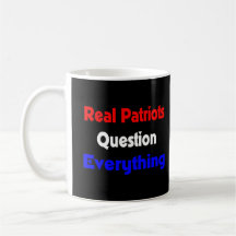 real patriots question everything mug